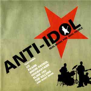 Various - Anti-Idol - Real Music For Real People