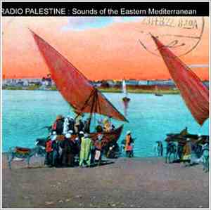 Various - Radio Palestine: Sounds Of The Eastern Mediterranean