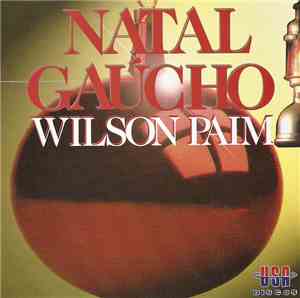 Wilson Paim - Natal Gaúcho