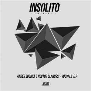Ander Zubiria & Hector Clarossi - Voovals Ep
