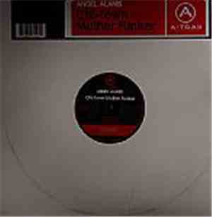 Angel Alanis - Chi-Town Muther Funker