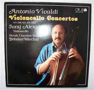 Antonio Vivaldi, Juraj Alexander, Bohdan Warchal, Slovak Chamber Orchestra  ...