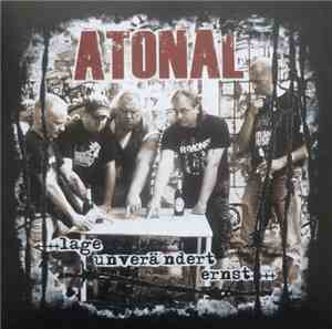 Atonal  - Lage Unverändert Ernst