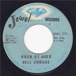 Bell Jubilee - Rock Of Ages