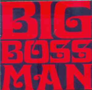 Big Boss Man - Humanize