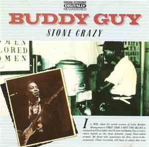 Buddy Guy - Stone Crazy