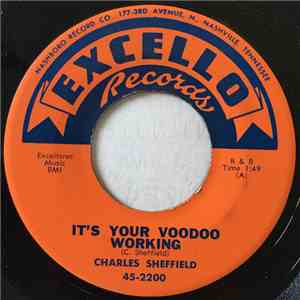 Charles Sheffield - It's Your Voodoo Working / Rock 'N Roll Train