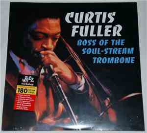 Curtis Fuller - Boss Of The Soul-Stream Trombone