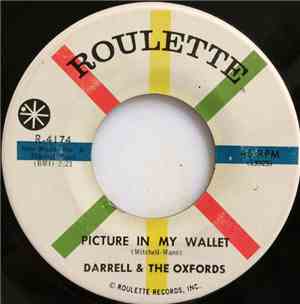 Darrell & The Oxfords - Picture In My Wallet / Roses Are Red