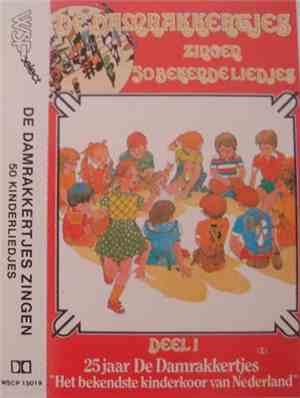 De Damrakkertjes  - De Damrakkertjes Zingen 50 Kinderliedjes