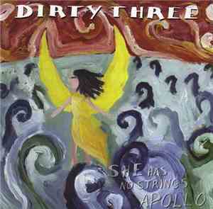 Dirty Three - She Has No Strings Apollo