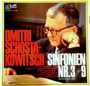 Dmitri Shostakovich - Sinfonien Nr.3+9