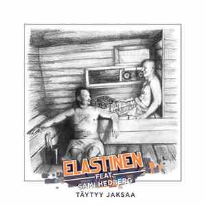 Elastinen Feat. Sami Hedberg - Täytyy Jaksaa