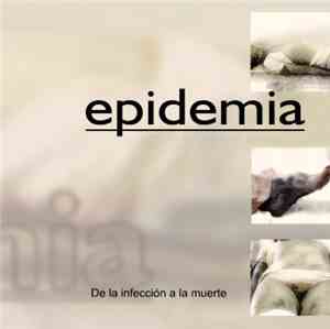 Epidemia - De La Infección A La Muerte