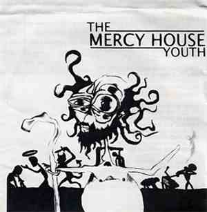 Fires To The East, The Mercy House Youth - Fires To The East / The Mercy Ho ...
