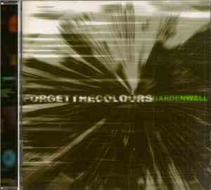Garden Wall - Forget The Colours