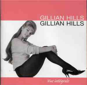 Gillian Hills - Vue Intégrale (Twistin' The Rock Vol. 9)