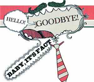 HelloGoodbye - Baby, It's Fact