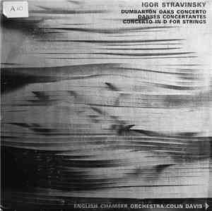 Igor Stravinsky / English Chamber Orchestra : Colin Davis - Dumbarton Oaks  ...