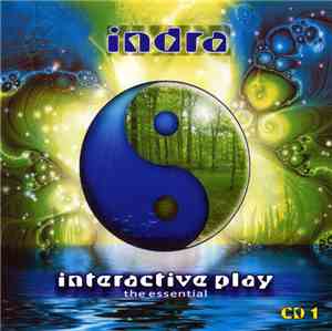 Indra  - Interactive Play (The Essential) Vol. 1