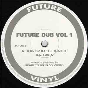 Jungle Terror Productions - Future Dub Vol 1