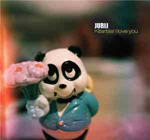 Jurij - Kitartás! I love you