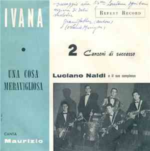 Luciano Naldi E Il Suo Complesso - Ivana