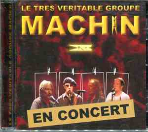 Machin  - En Concert