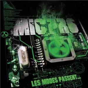 Mic-Pro - Les Modes Passent...