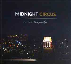 Midnight Circus  - One More Time Goodbye