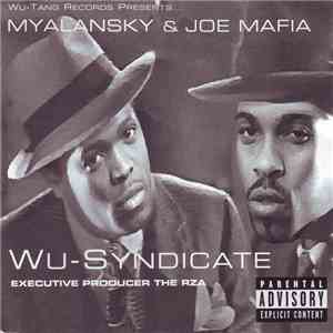 Myalansky & Joe Mafia In Wu-Syndicate - Wu-Syndicate
