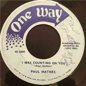 Paul Mathes - I Was Counting On You / City Lights