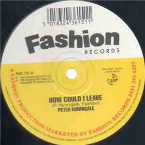 Peter Hunnigale - How Could I Leave