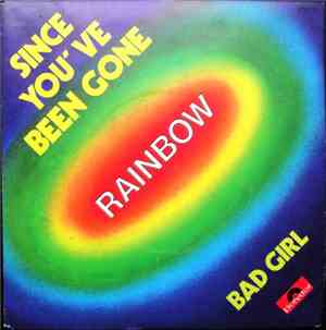 Rainbow - Since You've Been Gone