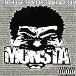 Reef Hustle - Monsta Tha Album