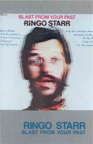Ringo Starr - Blast From Your Past