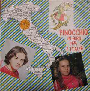 Rosalba E Elisabetta / V. Schifano - Pinocchio In Giro Per L'Italia / Vivi  ...