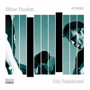 Silver Rocket  - Old Fashioned