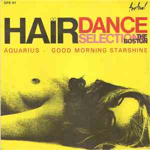 The Boston - Hair Dance Selections