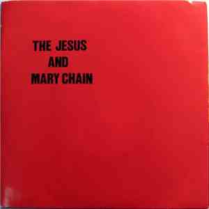 The Jesus And Mary Chain - Never Understand