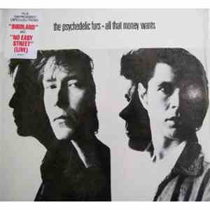The Psychedelic Furs - All That Money Wants