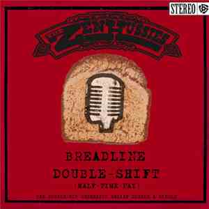 The Zen Hussies - Breadline