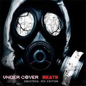 Under Cover - Beats (Industrial Mix Edition)