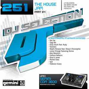 Various - DJ Selection 251 - The House Jam Part 64