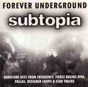Various - Forever Underground Subtopia