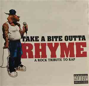 Various - Take A Bite Outta Rhyme - A Rock Tribute To Rap