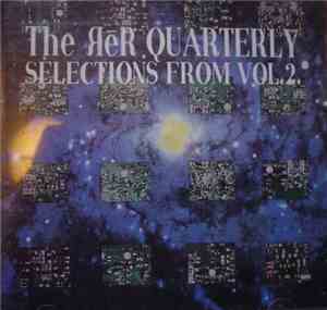 Various - The ReR Quarterly - Selections From Vol. 2