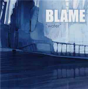 Blame  - Water