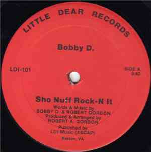 Bobby D. - Sho Nuff Rock-N It