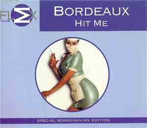 Bordeaux  - Hit Me